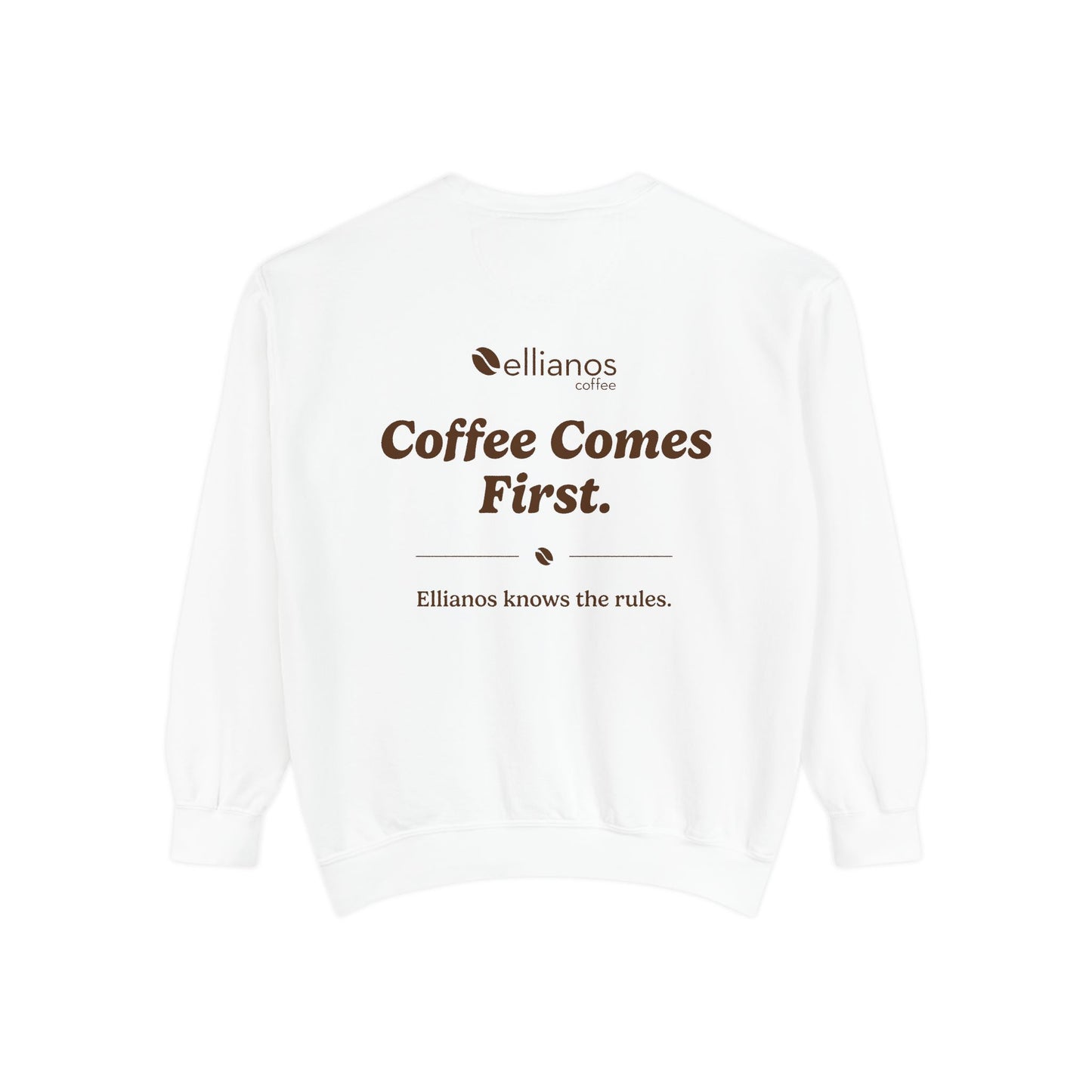 Coffee Comes First Crewneck
