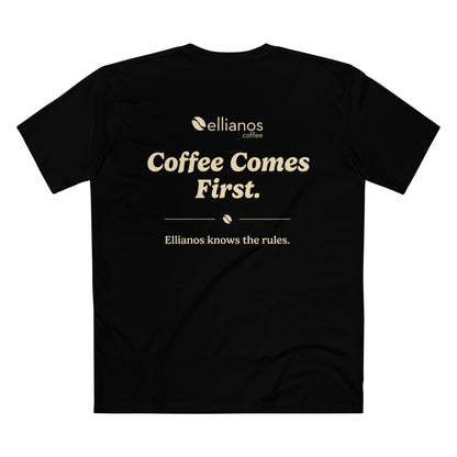 Coffee Comes First T-Shirt