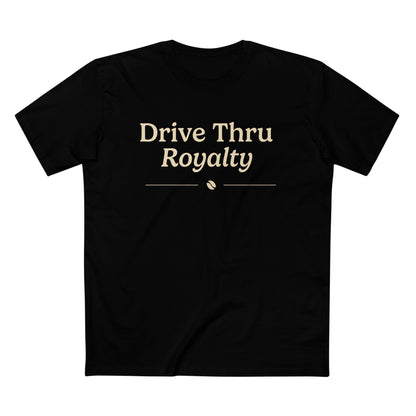 Drive Thru Royalty T-Shirt