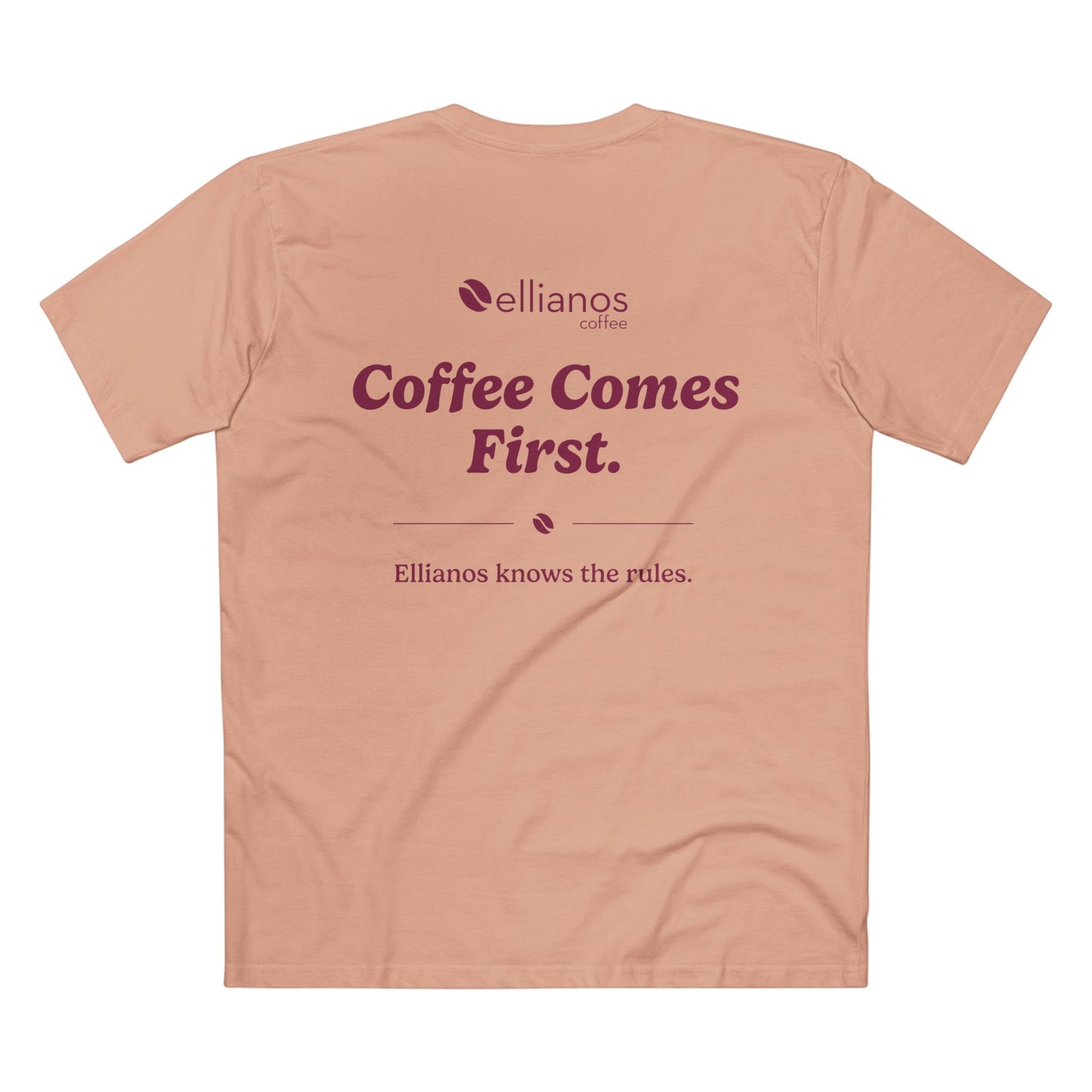 Coffee Comes First T-Shirt
