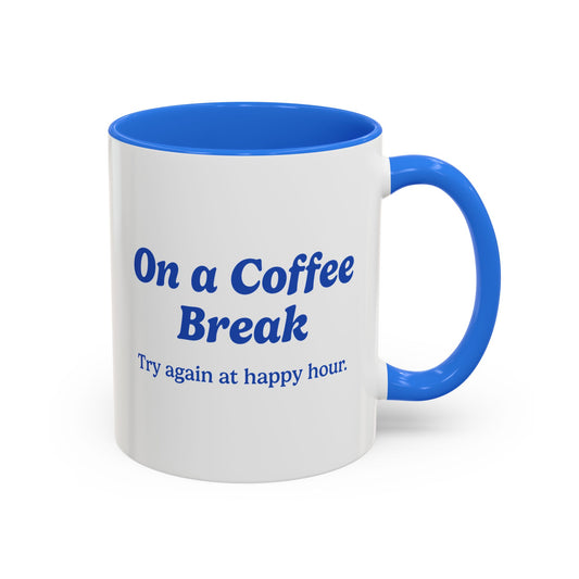 On a Coffee Break Mug - Blue