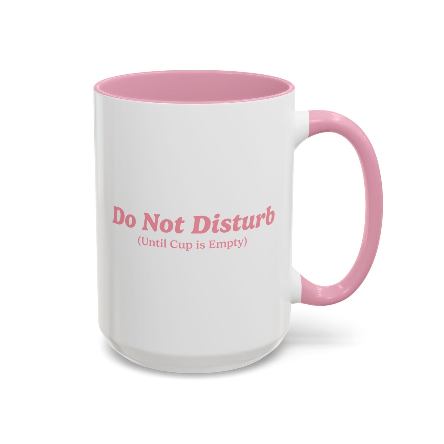 Do Not Disturb Mug - Pink