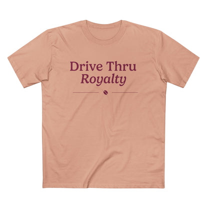 Drive Thru Royalty T-Shirt