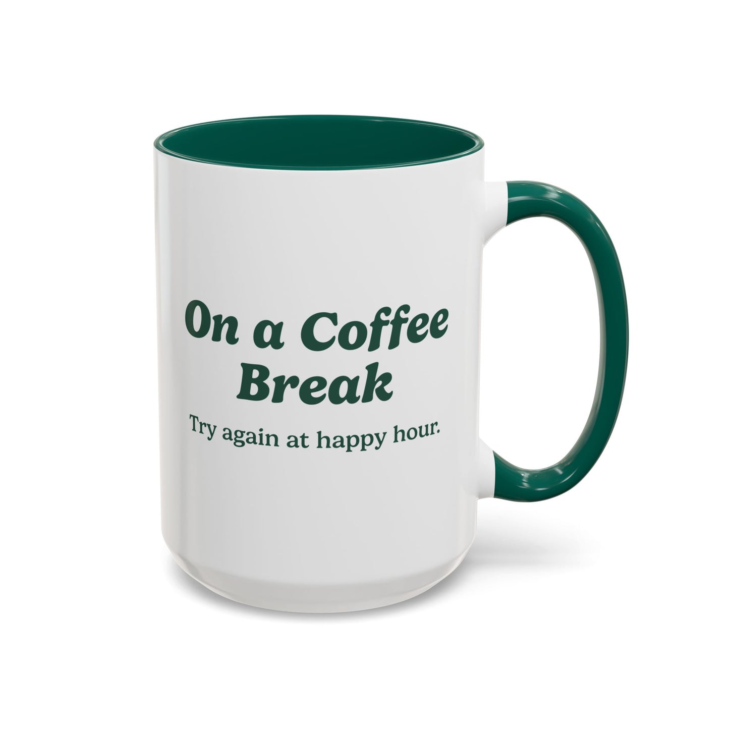 On a Coffee Break Mug - Green