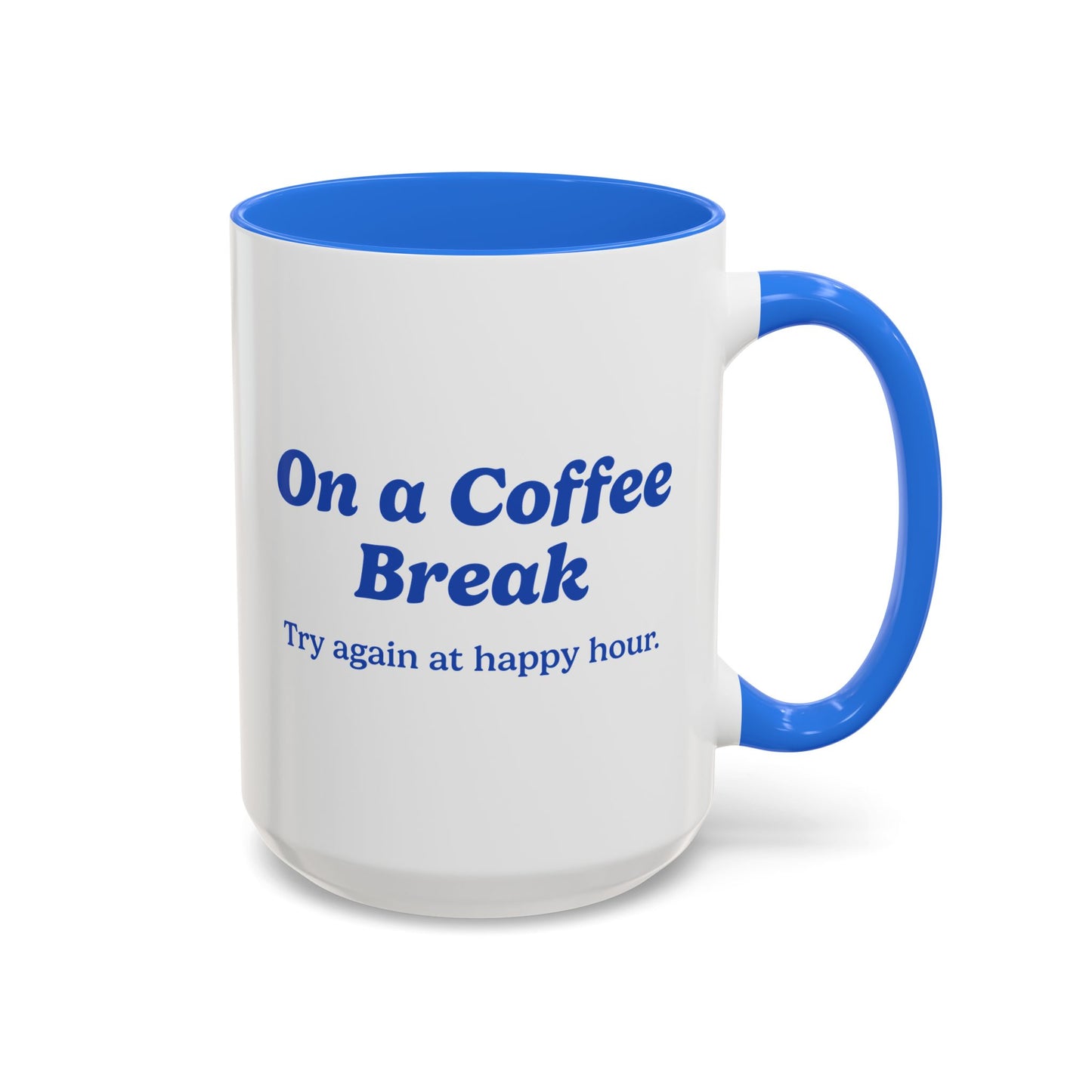 On a Coffee Break Mug - Blue