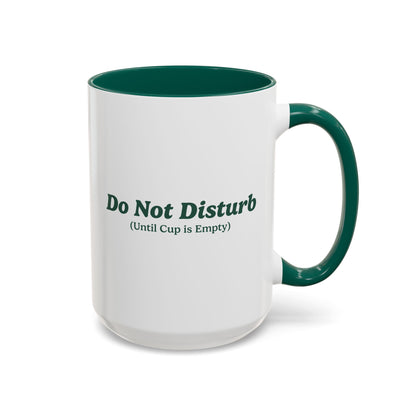 Do Not Disturb Mug - Green