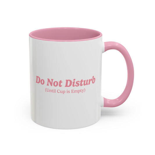 Do Not Disturb Mug - Pink