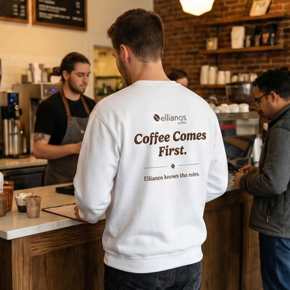 Coffee Comes First Crewneck