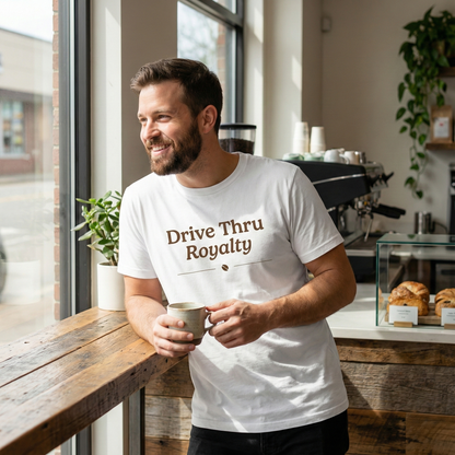 Drive Thru Royalty T-Shirt